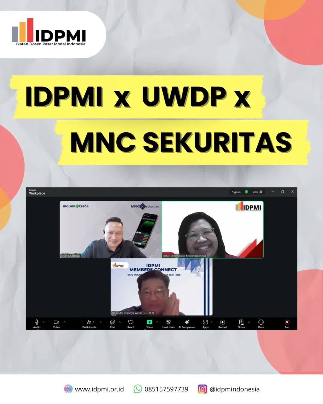 IDPMI, MNC Sekuritas, dan UWDP Jajaki Kolaborasi Literasi Pasar Modal